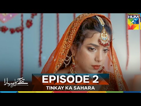 Tinkay Ka Sahara Episode 2