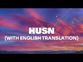 Anuv Jain - HUSN (Lyric Video/English Translation)