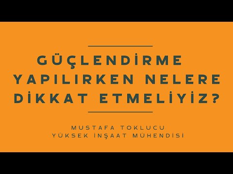 Güçlendirme Yapılırken Nelere Dikkat Etmeliyiz?
