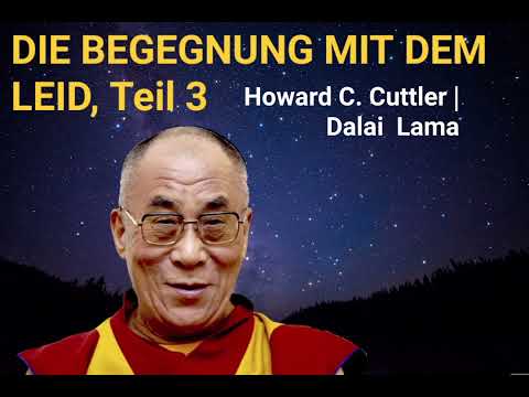 Die Begegnung mit dem Leid | Hörbuch Dailai Lama