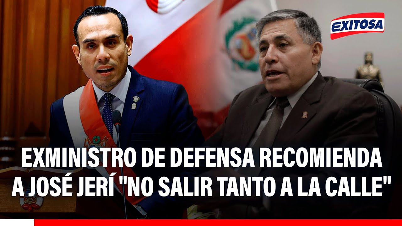 🔴🔵 Exministro de Defensa recomienda a José Jerí "no salir tanto a la calle"