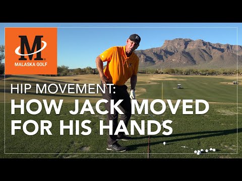 Malaska Golf // Hip Movement: How Jack Nicklaus Moved His Hips For His Hands