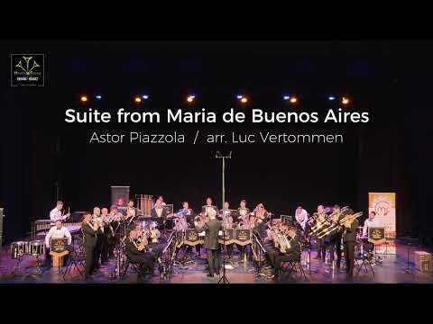 Suite from Maria de Buenos Aires (Astor Piazzola arr. Luc Vertommen) - Hauts-de-France Brass Band