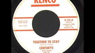Centurys - Together To Stay