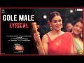 Gole Male (Lyrical Video) | Trial Period | Shreya Ghoshal, Dev Negi, Kaushik-Guddu