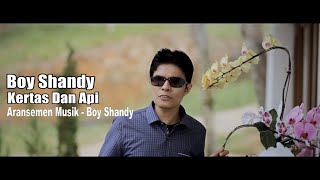 Download lagu Boy Shandy Cover Kertas Dan Api - dangdut mp3