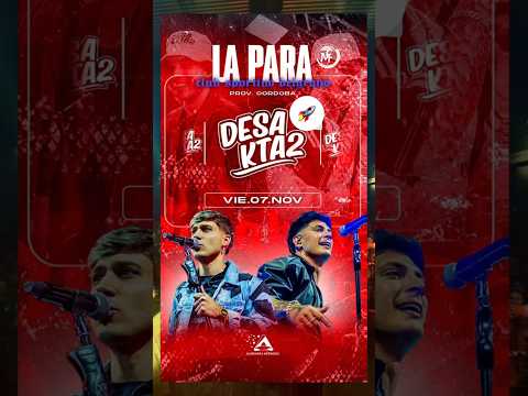 Desakta2 🤟🏻 La Para Córdoba Vier-07-Nov 🪗💯