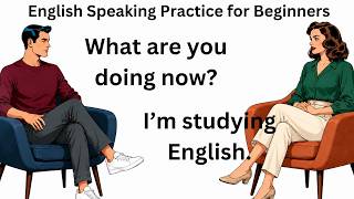 ✅300 Common English Conversation Practice | English Speaking Practice for Beginners