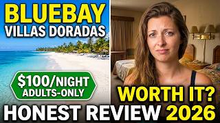 BlueBay Villas Doradas Puerto Plata: Honest Review 2026 (Adults-Only, Built in 1