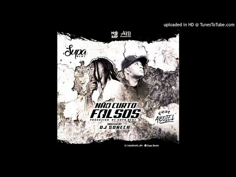Supa - Não Curto Falsos (Feat. Abdiel Abdizzy) (Prod. Supa beatz)