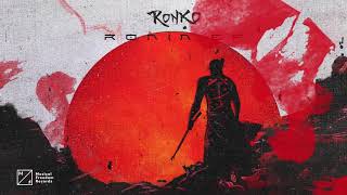 Ronko - Roundhouse Kick (Ronin EP)