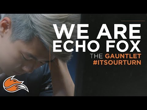 We Are Echo Fox: The Gauntlet and What's next...