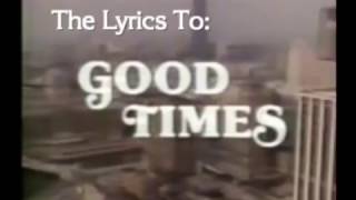 Good Times-Opening Theme Lyrics Subtitled &amp; Captioned