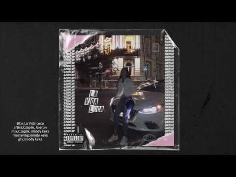 Czaplik x Gierun  "La Vida Loca"