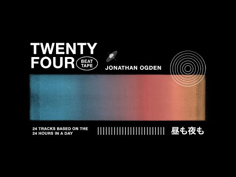 Twenty Four - Jonathan Ogden (Full Album Visual)