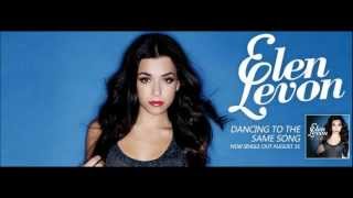 Elen Levon - Dancing To The Same Song (Radio Rip)