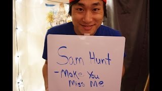Sam Hunt - Make You Miss Me
