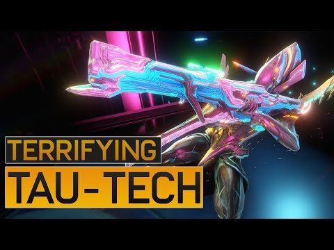 Warframe: Terrifying Tau-Tech Ingenuity