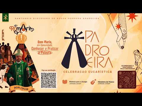 CELEBRAÇÃO EUCARÍSTICA "PADROEIRA" - Santuário Nossa Sra Aparecida - 12/10/2026