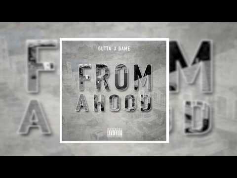 PRETTY GUTTA X DAME - FROM A HOOD