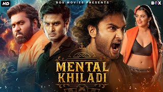 Sudheer Babu's 'MENTAL KHILADI' South Indian Full Action Superhit Movie Dubbed In Hindi | Malvika S