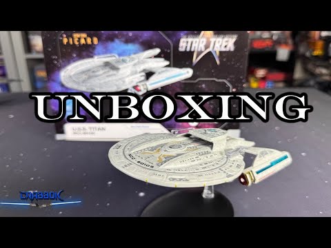 The Original U.S.S. Titan Unboxing - Fanhome Star Trek Starship Collection