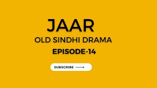 Jaar old Sindhi drama part-14