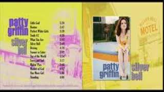 Patty Griffin -03- Perfect White Girls (Original 2000 Version)
