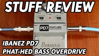 Ibanez PD7 Phat-Hed Bass Overdrive - What To Know & Where To Buy