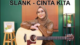 Download lagu SLANK - CINTA KITA ( COVER BY REGITA ECHA ) mp3