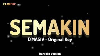 Download lagu D'MASIV - Semakin (Karaoke Version) mp3