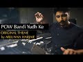 POW Bandi Yudk Ke Theme Music