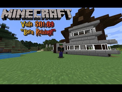 Minecraft Voila SMP - S01E09: "Barn Raising!"