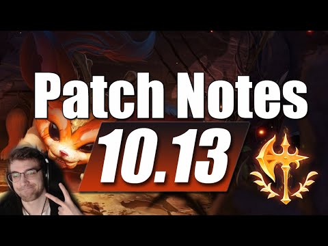 League of Legends 10.13 Patch Notes LoL Patch Rundown/Discussion