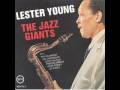 Lester Young- Gigantic Blues