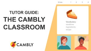 The Cambly Classroom | Cambly Tutor Guide: Part 1