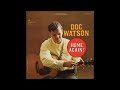 Doc Watson – Sing Song Kitty