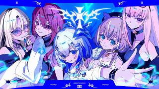 III Justen x Sena Remix.ver / LYRA (Kanata × Niko × Calliope × Risu × Elizabeth)