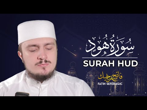 SURAH HUD (11) | Fatih Seferagic | Ramadan 2020 | Quran Recitation w English Translation