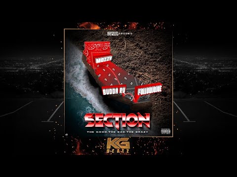 FollowJoJoe ft. Mozzy, Budda Ru, Ray Champion - Section [Prod. By Phozer Beats] [New 2019]