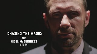 Chasing the Magic: The Nigel McGuinness Story (2019) Video