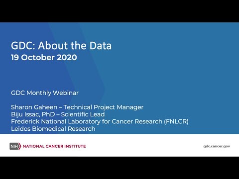 GDC: About the Data – October 19, 2020 GDC Monthly Webinar