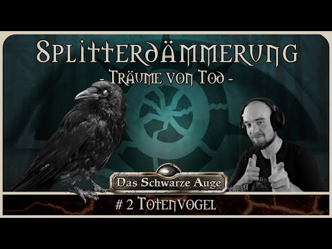 [DSA] Die Splitterdämmerung #2 | Pen and Paper Rollenspiel / Erzählspiel