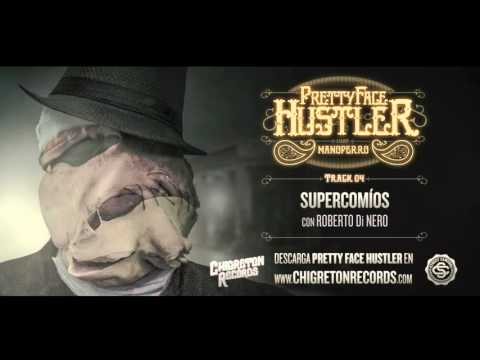 04 · Manoperro "Supercomíos" (con Roberto Di Nero)