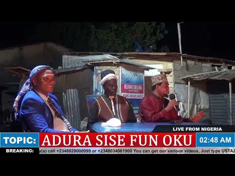 USTAZJAMIU/SHEIKH MUBARAK SAHEED AJAYI/ADURA SISE FUN OKU