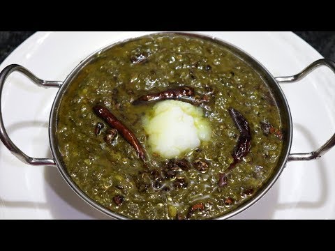 Aisa Saag Dal Apne Kabhi Khaya Nhi Hoga | U.P. Style Saag Dal | Indian Traditional Recipe