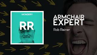 Rob Reiner | Armchair Expert with Dax Shepard