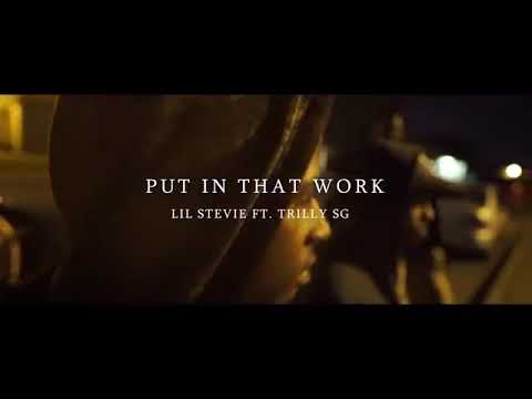LIL STEVIE - WORK (Ft. TRiLLYSG) (Official Video)