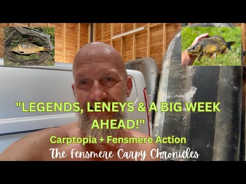 Carp Fishing Legends, Virgin Waters & Leney Beauties | Fensmere & Carptopia Special