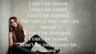 Can't Be Tamed - Miley Cyrus  +  Lyrics